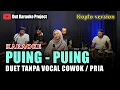 Download Lagu PUING-PUING KARAOKE DUET FT ANDIN LAVIOLA VERSI KOPLO