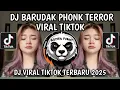 Download Lagu DJ BARUDAK PHONK TERROR TIKTOK VIRAL TIKTOK TERBARU YANG KALIAN CARI