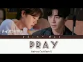 Lagu Tart (타르트) - Pray | Kairos OST Part 5 | 카이로스 OST Part 5 [Easy Lyrics] Han/Rom/Eng