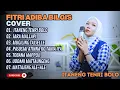 Download Lagu FITRI ADIBA BILQIS - ITANENG TENRI BOLO - SARA MALLAPI || LAGU POP TERPOPULER 2025