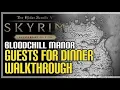Guests For Dinner How to Get Bloodchill Mannor Skyrim Anniversary Edition Gameplay Walkthrough