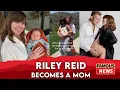 Riley Reid Gives Birth To A Baby Girl Famous News