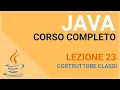 The Class Constructor - JAVA TUTORIAL ITALIAN 23