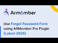 How to Use Forgot Password Reset Password Form using ARMember Pro Plugin Latest 2026