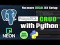 PostgreSQL CRUD App with Python Neon Build a Clean Backend No Local DB