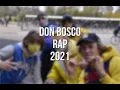 Download Lagu Don Bosco Rap 2021  (Wet Dreamz cover)