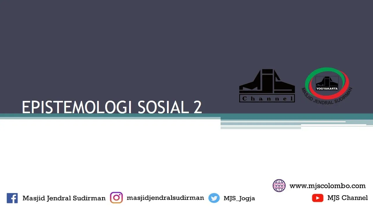 Ngaji Filsafat 07 : Epistemologi Sosial #2