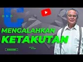 MENGALAHKAN KETAKUTAN KOTBAH RENUNGAN PDT DY SURBAKTI GBI GPdI GBKP DOA MALAM MALAYSIA