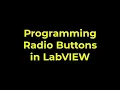 LabVIEW - Programming Radio Buttons
