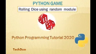 Rolling Dice using random module - Python Programming Tutorial for Beginners 2020