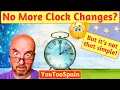 End of Daylight Saving Time in Spain What it Means for YOU