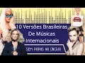 10 Versões Brasileiras De Músicas Internacionais