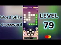 Word Wise Crossword Level 79 Smart Crossword Puzzle Walkthrough Go Answer