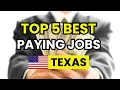 The 5 Best Paying Jobs in Texas USA 2026 - Top High Salary Careers