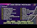 Download Lagu Kompilasi Lagu Batak Nostalgia Trio Ambisi, Amsisi 2000, Bunthora Situmorang \u0026 Ross Siadari