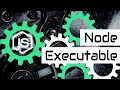 How To Create Executables From Node js Applications