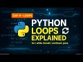 Master Python AI Skills in 30 Days Day 9 for loop while loop nested loops break continue pass