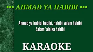 Download Ahmad ya habibi karaoke MP3