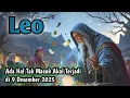 Zodiak Leo Hari Ini ‼️ Ada Hal Tak Masuk Akal Terjadi di 9 Desember 2025
