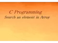 C Program to Search an element in Array