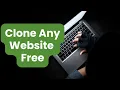 How To Clone Any Website Free Copy Full Website