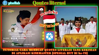 Download TUTORIAL CARA MEMBUAT VIDEO QUOTES LITERASI YANG KEKINIAN SPESIAL 17 AN AGUSTUS HUT RI KE-75🇮🇩🇮🇩2020 MP3