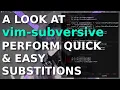 vim subversive Perform quick easy substitutions from registers
