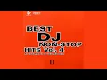 Download Lagu BEST DJ NON-STOP HITS VOL.4 MIX 2