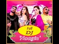 Naagin Remix   DJ Remix Naagin din gin gin gin