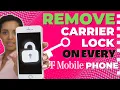Remove the Carrier Lock on your T-Mobile device Works on any phone