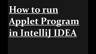 How to run applet program in intellij