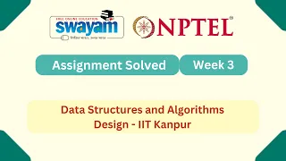 Data Structures and Algorithms Design Week 3 NPTEL ANSWERS My Swayam
