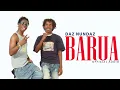 Download Lagu DAZ NUNDAZ - BARUA (Ferooz \u0026 Daz Baba) BONGO ZAMANI