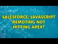 Salesforce Javascript remoting not hitting apex 2 Solutions