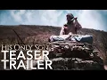 His Only Son - Teaser Trailer