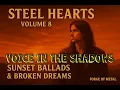Download Lagu Steel Hearts – Volume 8 - Voice in the Shadows - 80s AOR/Rock/Metal Ballads - FORGE OF METAL