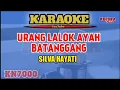 Download Lagu URANG LALOK AYAH BATANGGANG -Silva Hayati (Karaoke/lirik) KN7000