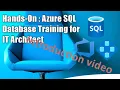 Introduction - Hands On Azure SQL Database Training for IT Architect