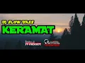 Download Lagu Dj keramat (do'a ibumu dikabulkan Tuhan) dj slow bass by.F7 Project|| PARE CITY SLOW BASS.