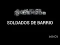 Soldados De Barrio - Los Nuevos Ondeados 👳🏻🔥💀 DGO MUSIC