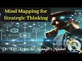 Mind Mapping for Strategic Thinking Your Ultimate Guide