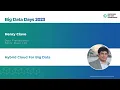 Hybrid Cloud For Big Data - Henry Clavo