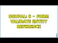 Drupal 8 - Form Validate Entity Reference