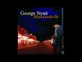 Cowboys like Us - George Strait