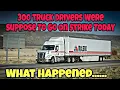 300 McLane Truck Drivers Were Suppose To Shutdown Florida Can t Believe This Happened