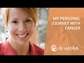 Dr Nasha Winters - My Personal Journey with Cancer