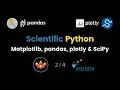 Scientific Python Tutorial Workshop Part 2 Matplotlib Pandas Seaborn Plotly SciPy