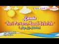 Download Lagu Karaoke HARI PERTAMA MASUK SEKOLAH ( Ayo Ke Sekolah )