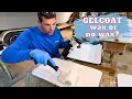 HOW-TO GELCOAT-WAXED vs NO WAX-WHICH is BEST