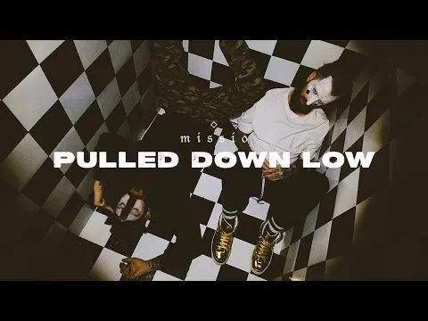 Download MP3 MISSIO - Pulled Down Low (Official Audio)